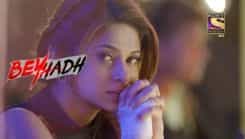 Beyhadh - Season 1 Episode 112