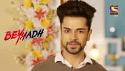 Beyhadh - Season 1 Episode 153