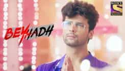 Beyhadh - Season 1 Episode 255